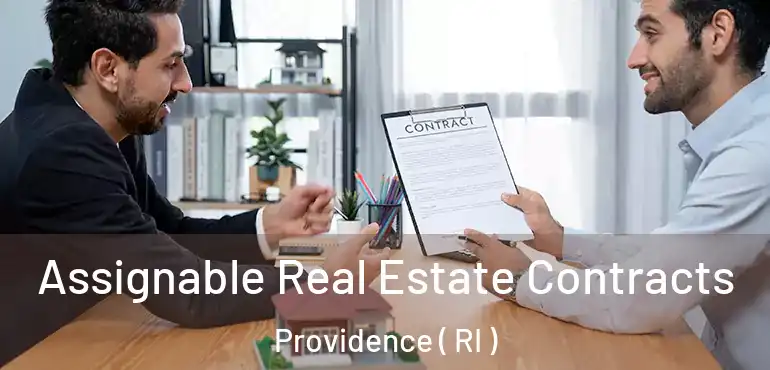  Assignable Real Estate Contracts Providence ( RI )