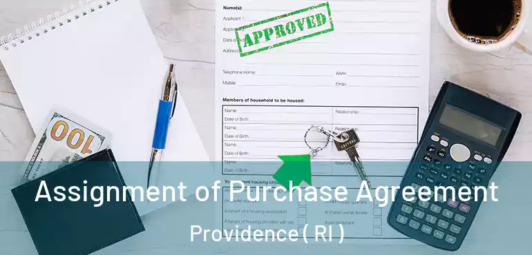  Assignment of Purchase Agreement Providence ( RI )