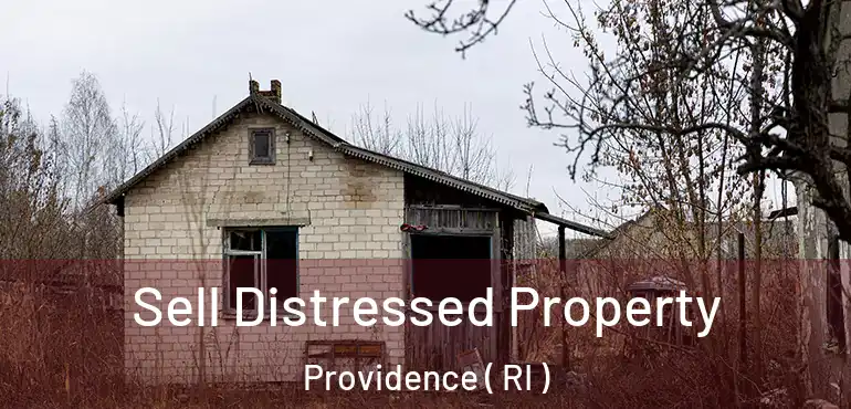  Sell Distressed Property Providence ( RI )