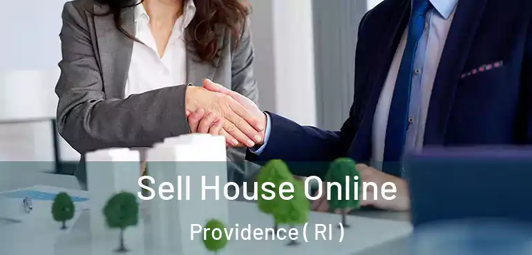  Sell House Online Providence ( RI )