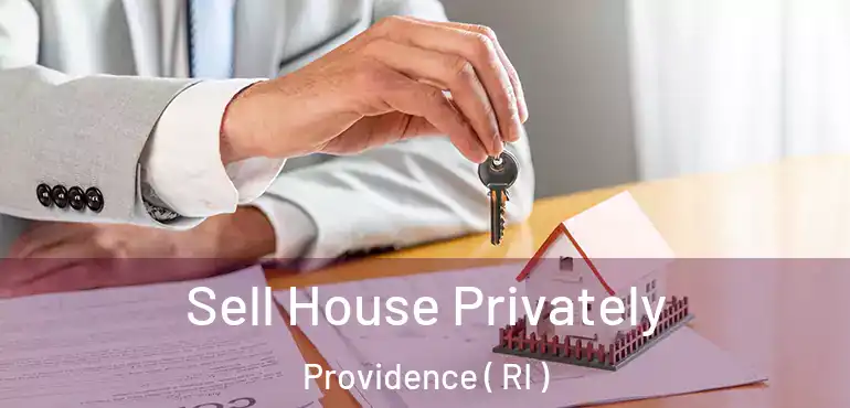  Sell House Privately Providence ( RI )