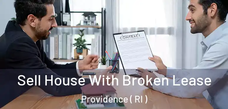  Sell House With Broken Lease Providence ( RI )