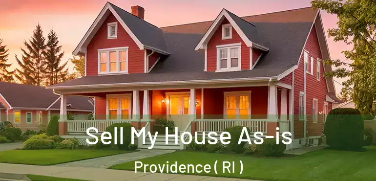  Sell My House As-is Providence ( RI )
