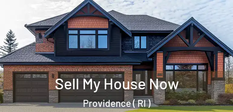 Sell My House Now Providence ( RI )