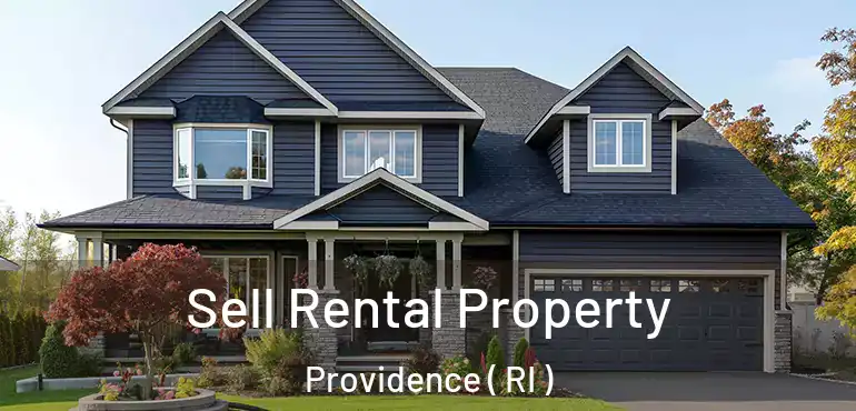  Sell Rental Property Providence ( RI )