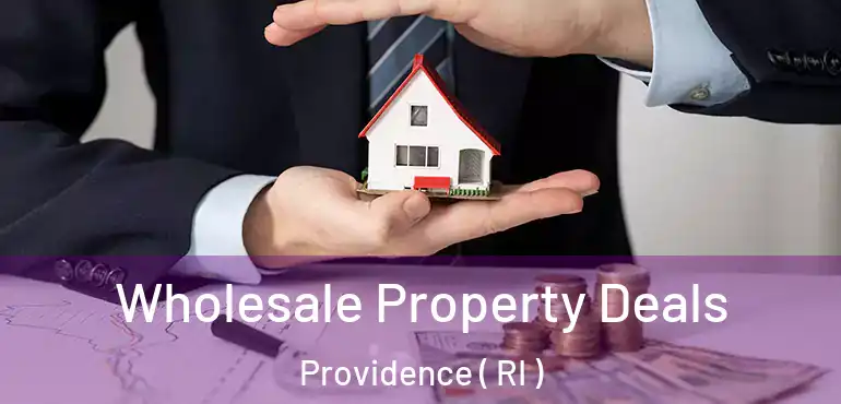  Wholesale Property Deals Providence ( RI )